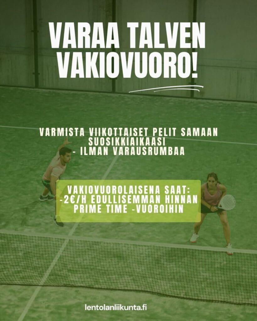 Varaa vakiovuoro talveksi padel, sulkapallo, pickleball. Kangasala. Lentolan Liikunta
